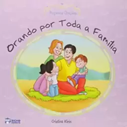 Orando Por Toda A Familia