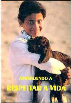 Aprendendo a Respeitar a Vida