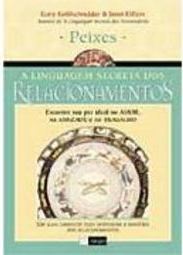 A Linguagem Secreta dos Relacionamentos: Peixes