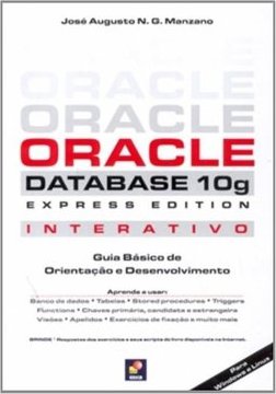 Oracle Database 10g Express Edition: Interativo