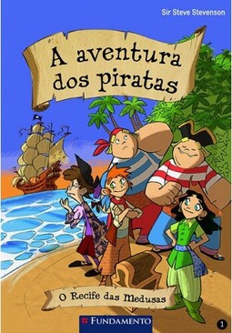 A Aventura Dos Piratas 01 - O Recife Das Medusas
