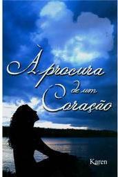 À Procura de um Coração