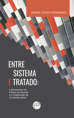 Entre sistema e tratado: o pensamento de Pontes de Miranda e a modelização da sociedade global