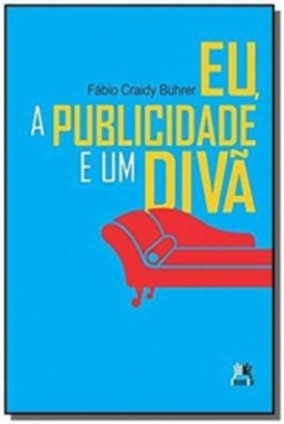 Eu, a publicidade e um divã