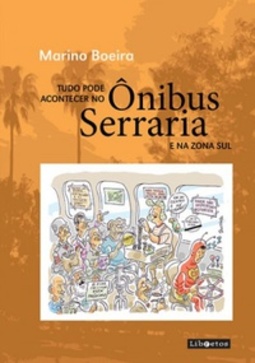 Tudo pode acontecer no ônibus Serraria