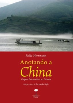 Anotando a China: viagem psicanalítica ao oriente