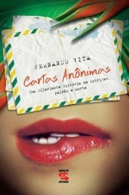 CARTAS ANONIMAS - UMA HILARIANTE HISTORIA DE INTRIGAS, PAIXÃO E MORTE