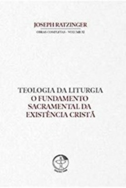 Teologia da Liturgia (Obras Completas #11)