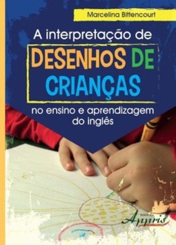 A interpretação de desenhos de crianças no ensino e aprendizagem do inglês