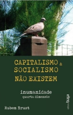 Capitalismo e socialismo não existem #1