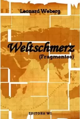 Weltschmerz: Fragmentos