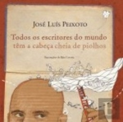 Todos os escritores do mundo têm a cabeça cheia de piolhos