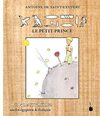 Der kleine Prinz - Le Petit Prince: ancien égyptien & français /in altägyptischen Hieroglyphen und französisch