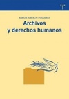 Archivos y derechos humanos (Archivos Siglo XXI)
