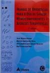 Manual de orientação para o uso de sangue, hemocomponentes e aféreses terapêuticas
