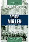 George Müller (Série heróis cristãos ontem & hoje)