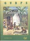 Mini Gurps: o Quilombo dos Palmares - RPG
