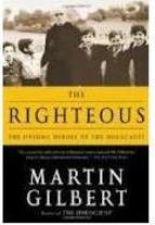 THE RIGHTEOUS: THE UNSUNG HEROES OF THE HOLOCAUST