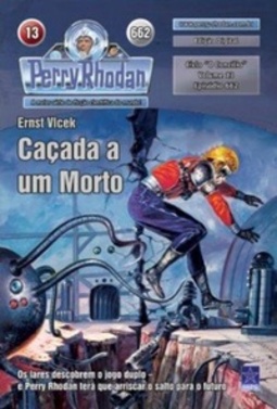 Caçada a um Morto (Perry Rhodan #662)