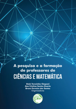 A pesquisa e a formação de professores de ciências e matemática