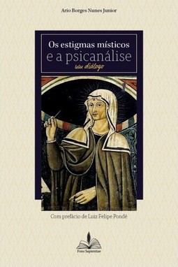 Os estigmas místicos e a psicanálise um diálogo