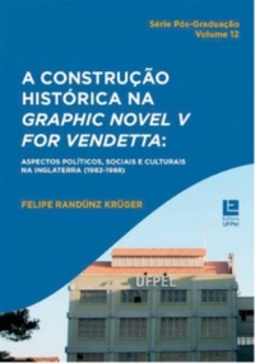 A construção histórica na graphic novel V for Vendetta (pós-graduação #12)