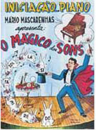 Iniciação ao Piano: o Mágico dos Sons