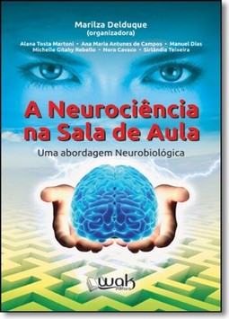 Neurociencia Na  Sala De Aula, A