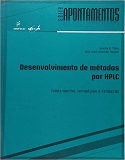 Desenvolvimento de métodos por HPLC: fundamentos, estratégias e validação