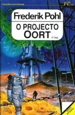 O Projecto Oort - I (Ficção Científica Europa-América #195)