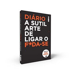 Diário A sutil Arte de Ligar o F*da-se