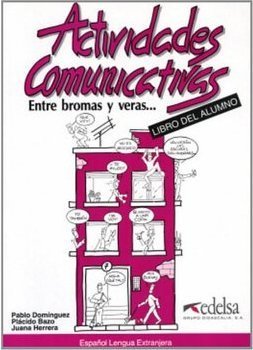 Actividades Comunicativas: Libro del Alumno
