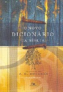 O Novo Dicionário da Bíblia