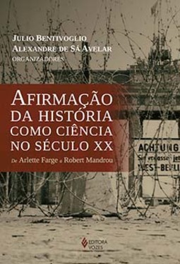 Afirmação da história como ciência no século XX: de Arlette Farge a Robert Mandrou