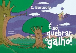 É só quebrar o galho!