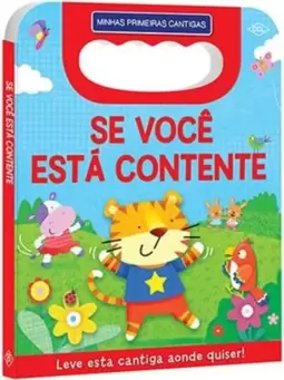 Se Voce Esta Contente - Minhas Primeiras Cantigas