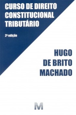 Curso de Direito Constitucional Tributário
