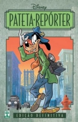 Pateta Repórter (Disney Capa Dura)