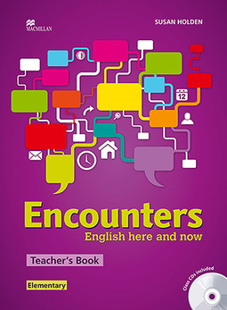 Encounters Eng. Here And Now Teacher's Book With Audio CD-Elementary