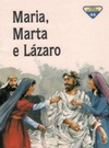 Maria, Marta e Lázaro