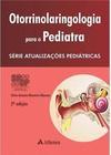 Otorrinolaringologia Para o Pediatra