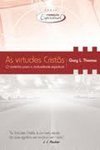As Virtudes Cristãs: o Caminho para a Maturidade Espiritual