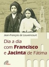 Dia a Dia com Francisco e Jacinta de Fátima