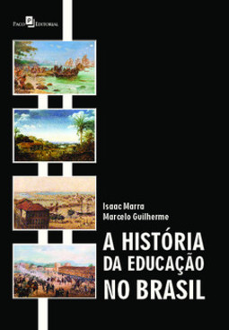 A história da educação no Brasil