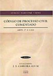 Código de Processo Civil Comentado: Arts. 1º a 1220