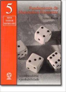 Fundamentos de Matemática Elementar: Combinatória... - vol. 5