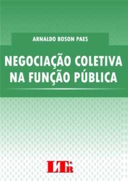 Negociação coletiva na função pública: Abordagem crítica do modelo brasileiro a partir do paradigma espanhol