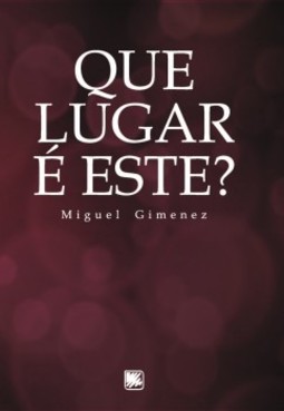 Que lugar é este?