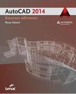 AUTOCAD 2014: RECURSOS ADICIONAIS