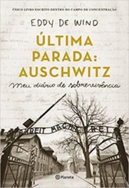 Última parada: Auschwitz